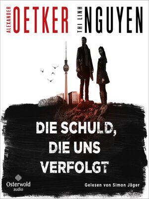 cover image of Die Schuld, die uns verfolgt (Schmidt & Schmidt 1)